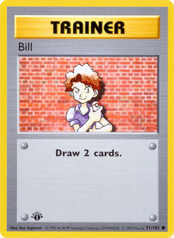 #91 Base Set First Edition - Bill (Damaged)