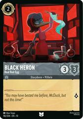 #182 Whisper's in the Well- Black Heron: Real Bad Egg (Foil)