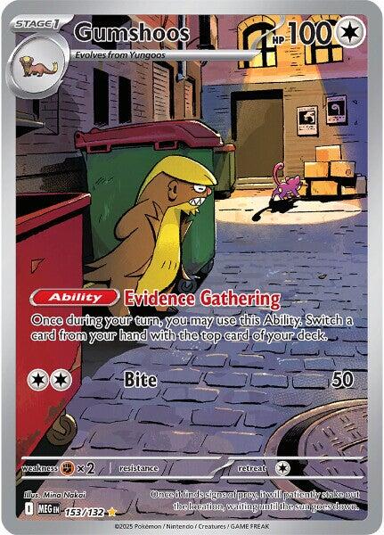 #153 Mega Evolutions- Gumshoos