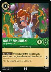 #78 Fabled- Bobby Zimurski: Spray Cheese Kid (Foil)