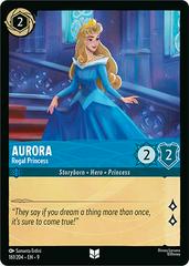#161 Fabled- Aurora: Regal Princess (Foil)