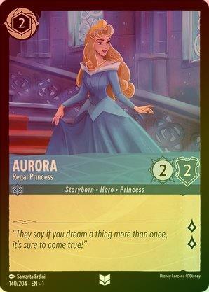 #140- The First Chapter-Aurora: Regal Princess (Foil)