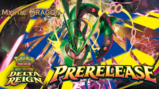 Pokemon Delta Reign Pre-Release Saturday October 24th @ 5:30 PM